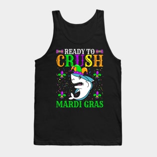 Ready to Crush Mardi Gras - New Orleans Nola Fat Tuesdays Tank Top